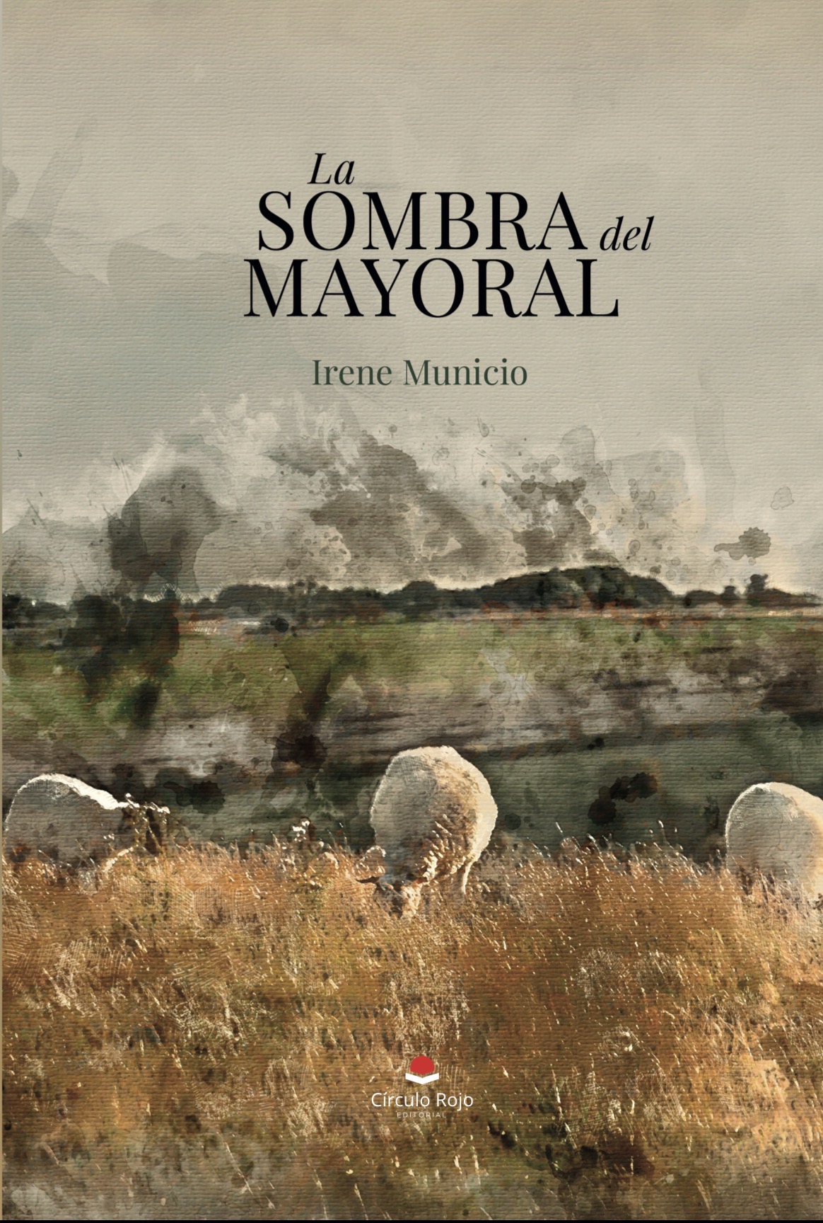 Portada de La Sombra del Mayoral de Irene Municio